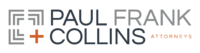 PAUL FRANK + COLLINS P.C.